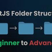 Best NextJS Folder Structures Beginner Intermediate Advanced
