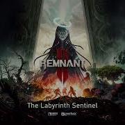 Remnant 2 Original Soundtrack The Labyrinth Sentinel