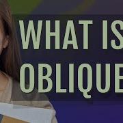 Obliquely Meaning Of Obliquely