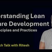 Understanding Lean Software Development Principles LeanSoftwareDevelopment LeanPrinciples