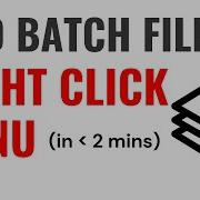 Create Batch File In Right Click Save Time