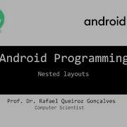 Android Nested Layouts