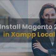 How To Install Magento 2 To Your Website On Localhost Using XamPP