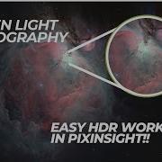 Master HDR Composition In PixInsight Complete Workflow With Orion Example