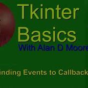Tkinter Basics 10 Binding Events