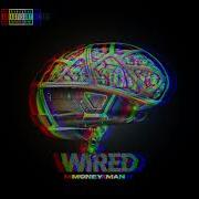 Money Man Wired 528hz