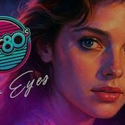 Echo80s Your Eyes