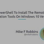 Using PowerShell To Install The Remote Server Administration Tools On Windows 10 Version 1809