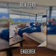 Ben Fero Engerek Speed Up
