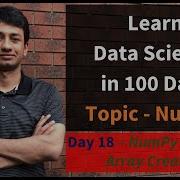 Day 18 NumPy Intro And Array Creation