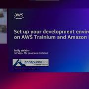 Setup Your Development Environment On AWS Trainium And Amazon EC2 Amazon Web Services