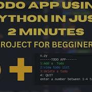 Creating A TODO App Using Python In Just 2 Minutes Begginers Project