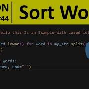 Python Program 44 Sort Words In Alphabetic Order In Python