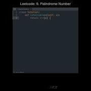 Leetcode 9 Palindrome Number In Python Python Leetcode Python Coding Tutorial Interview