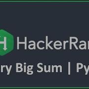 A Very Big Sum Python Hacker Rank Solution