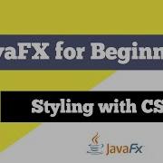 JavaFX Tutorial For Beginners 7 Styling With CSS In JavaFX