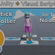 How Joystick Controller For Third Person Or Any Mobile Games Unity Visual Scripting Tutorial