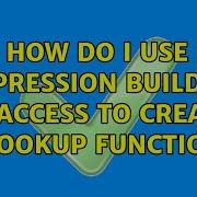 How Do I Use Expression Builder In Access To Create A LOOKUP Function 2 Solutions