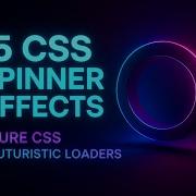 Futuristic Pure CSS Loader Showcase Glowing 3D Animations In HTML CSS