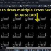 How To Draw Multiple Cross Section In AutoCAD