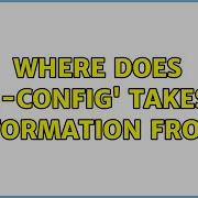 Where Does Pkg Config Takes Its Information From 3 Solutions