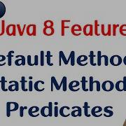 Java In Tamil New Features Default Methods Static Methods Predicates In Tamil