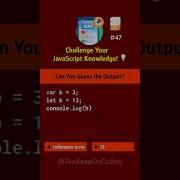 Challenge Your JavaScript Knowledge Can You Guess The Output Shorts Coding Javascript