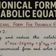 Parabolic Partial Differential Equations Canonical Form