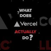 Чем на самом деле занимается Vercel Vercel программное обеспечение технологии
