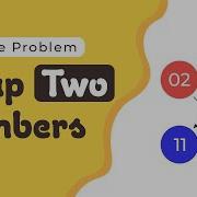 Practice Problem Swap Two Numbers