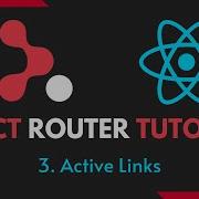 React Router Tutorial 3 Active Links