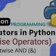 Bitwise Operators In Python Bitwise AND Python Tutorial Part 08