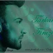 Tarkan Firuze