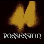 Possession