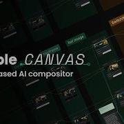 Introducing Canvas The Next Gen AI Compositor