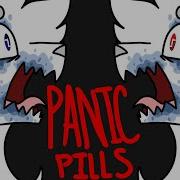 Panic Pills Meme