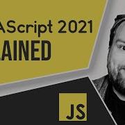 What S New In JavaScript ECMAScript 2021 What Features Should You Know