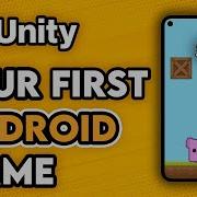 Build A Complete Android Game Today Unity Android Tutorial