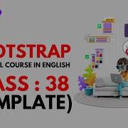 BOOTSTRAP Practical Course In English Class 38 Template