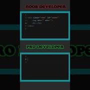 Noob Vs Pro Developer Developer Programming Webdesign Frontend Coding Coder Html Css Code
