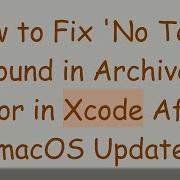 How To Fix No Team Found In Archive Error In Xcode After MacOS Update