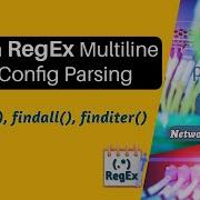 Python Regex Multiline Match Options For Config Parsing RegularExression Detailed Explanation