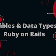 Ruby On Rails Tutorial 11 Mastering Variables Data Types In Ruby
