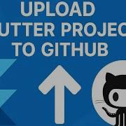 Upload Flutter Project To GitHub From Android Studio 2025