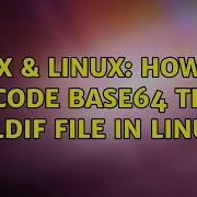 Unix Linux How To Decode Base64 Text In Ldif File In Linux