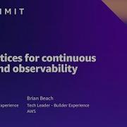 AWS Summit SF 2022 Best Practices For Continuous Testing And Observability MAD201