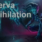 Strife Minerva Annihilation Pentakill
