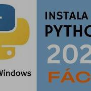 Descarga E Instala PYTHON En 2025 WINDOWS 8 10 11