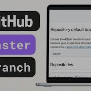 How To Change GitHub Default Branch To Master