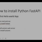 Install Python FastAPI And Run First Hello World App